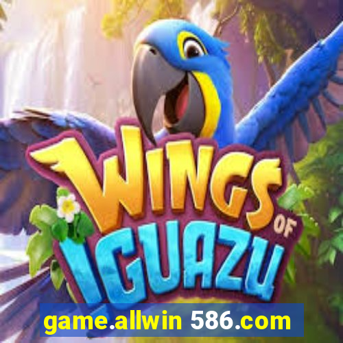 game.allwin 586.com